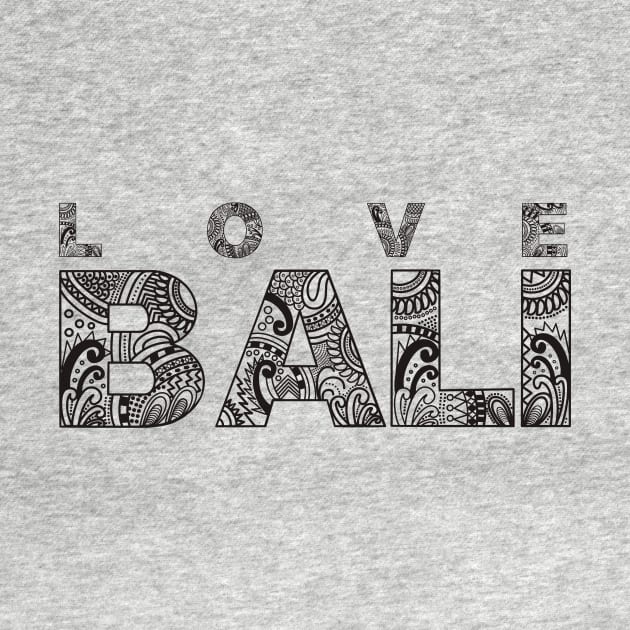 LOVE BALI by RAFAZS